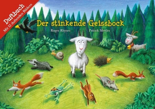 Mettler, Patrick Der stinkende Geissbock: Duftbuch (Baeschlin Duftbilderbuch)