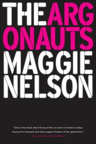 Nelson, Maggie The Argonauts