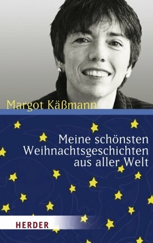 Kässmann, Margot Meine schönsten Weihnachtsgeschichten aus aller Welt