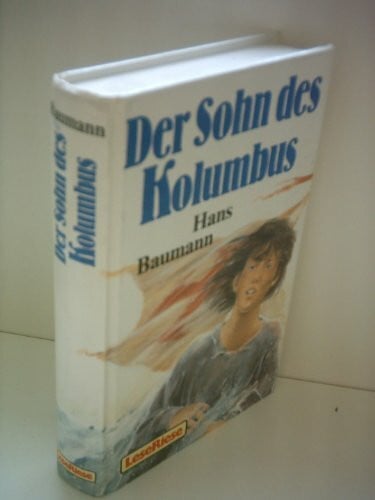 Hans Baumann Der Sohn des Kolumbus. LeseRiese. ( Ab 12 J.)