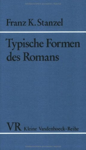 Stanzel, Prof. Dr. Franz Karl Typische Formen des Romans