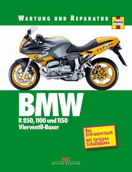Coombs, Matthew BMW R 850, 1100 und 1150: Vierventil-Boxer (Wartung und Reparatur): Vierventil-Boxer. Das Schrauberbuch