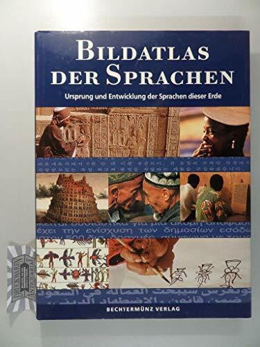 unbekannt Bildatlas der Sprachen. Ursprung und Entwicklung der Sprachen dieser Erde