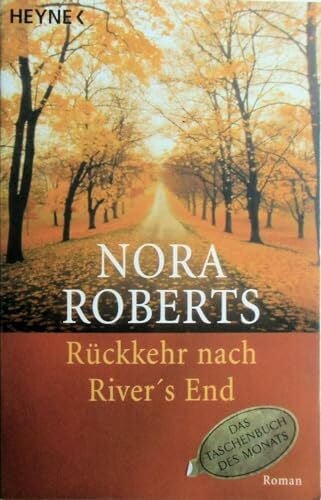 Roberts, Nora Rückkehr nach River's End
