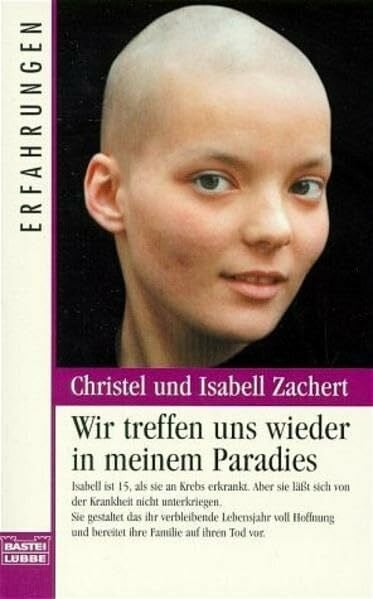 Zachert, Christel Wir treffen uns wieder in meinem Paradies