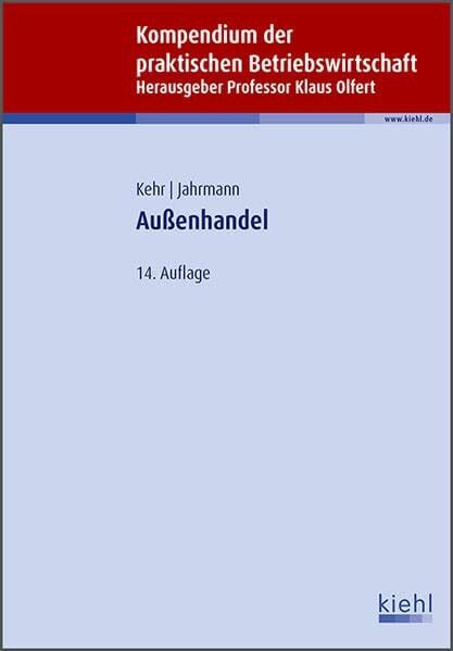 Fritz-Ulrich Jahrmann Außenhandel (Kompendium der praktischen Betriebswirtschaft)