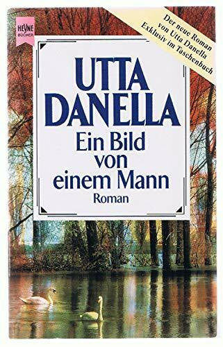 Danella Ein Bild Von Einem Mann