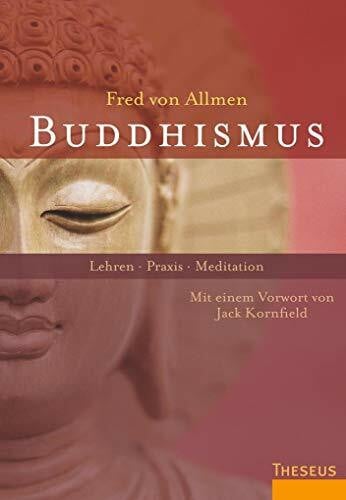Kornfield, Jack Buddhismus: Lehren - Praxis - Meditation