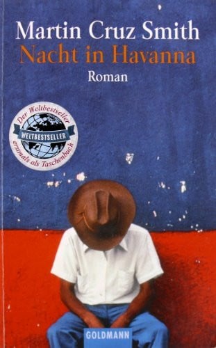 Smith, Martin Cruz Nacht in Havanna: Roman. Aus d. Amerikan. v. Kristian Lutze