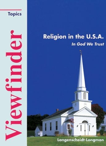 Turner, Donald Religion in the U.S.A. - Students' Book: In God We Trust