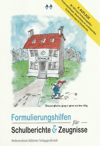 Hüter, Michael Formulierungshilfen für Schulberichte und Zeugnisse