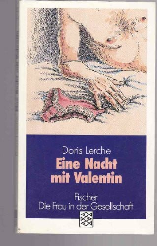 Lerche, Doris Eine Nacht mit Valentin