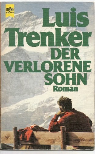 Trenker, Luis Der verlorene Sohn.