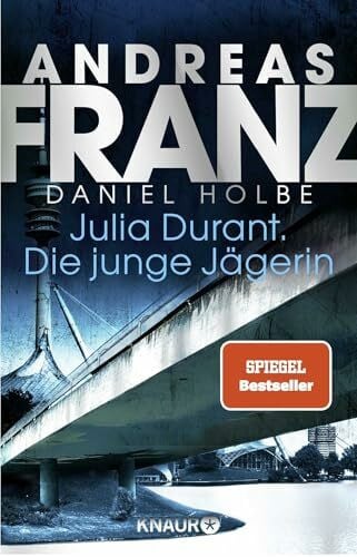 Holbe, Daniel Julia Durant. Die junge Jägerin: Kriminalroman (Julia Durant ermittelt, Band 21)