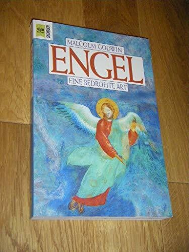 Malcolm Godwin Engel. Eine bedrohte Art.