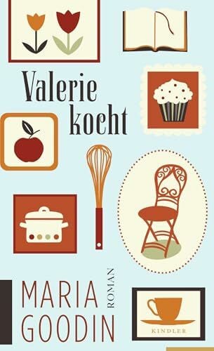 Martina Tichy Valerie kocht: Roman