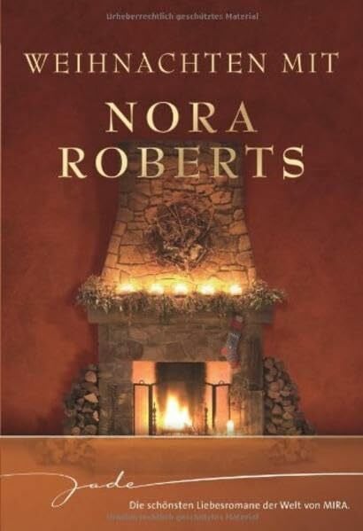 Patrick Hansen Weihnachten mit Nora Roberts: Nie mehr allein; Zauber einer Winternacht; Wünsche werden wahr; Das schönste Geschenk (JADE)