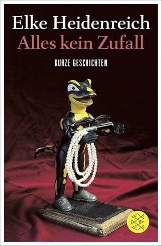 Heidenreich, Elke Alles kein Zufall: Kurze Geschichten