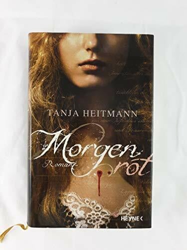 Tanja Heitmann Morgenrot: Roman