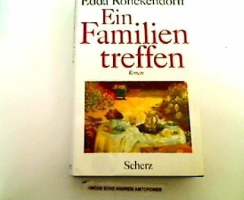 Rönckendorff, Edda Ein Familientreffen.