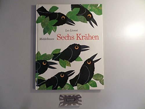 Leo Lionni / Dt. von Fredrik Vahle Sechs Krähen