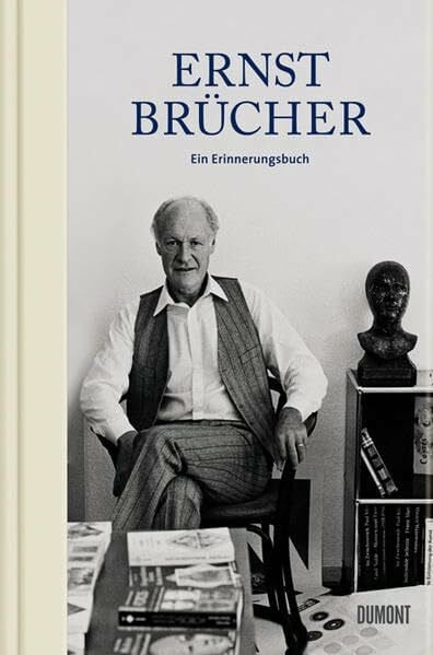 Brücher, Ernst Ernst Brücher: Ein Erinnerungsbuch