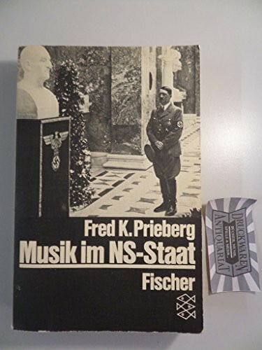 Prieberg, Fred K Musik im NS-Staat