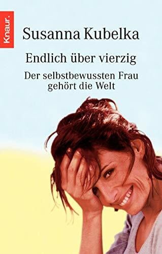 Kubelka, Susanna Endlich über vierzig