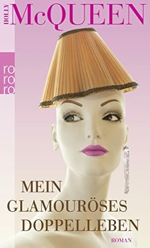 Preuschoft, Claudia Mein glamouröses Doppelleben: Roman. Deutsche Erstausgabe