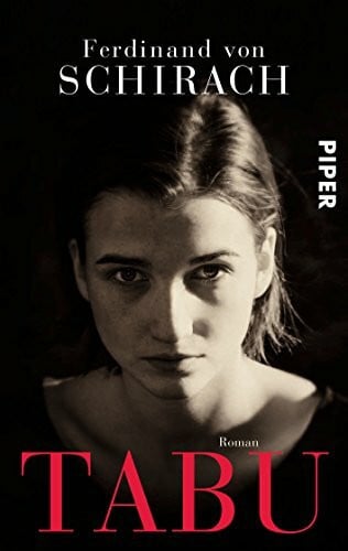 Schirach, Ferdinand von Tabu: Roman