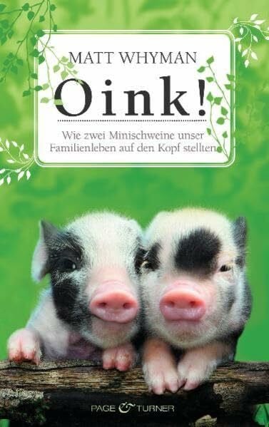 Matt Whyman Oink!