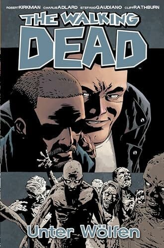 Frisch, Marc-Oliver The Walking Dead 25: Unter Wölfen
