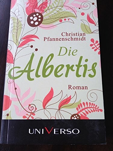 Christian Pfannenschmidt Die Albertis