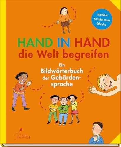 Hesselbarth, Susann Hand in Hand die Welt begreifen: Ein Bildwörterbuch der Gebärdensprache