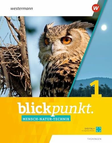 Blickpunkt Mensch-Natur-Technik 1. Schulbuch. Thüringen: Ausgabe 2021
