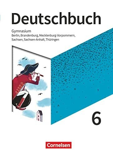 Graff, Christiane Deutschbuch Gymnasium - Berlin, Brandenburg, Mecklenburg-Vorpommern, Sachsen, Sachsen-Anhalt und Thüringen - Ausgabe 2019 - 6. Schuljahr: Schulbuch - Mit Hörtexten und Erklärfilmen