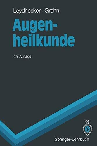Grehn, Franz Augenheilkunde (Springer-Lehrbuch)