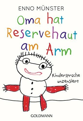 Münster, Enno Oma hat Reservehaut am Arm: Kindersprüche unzensiert