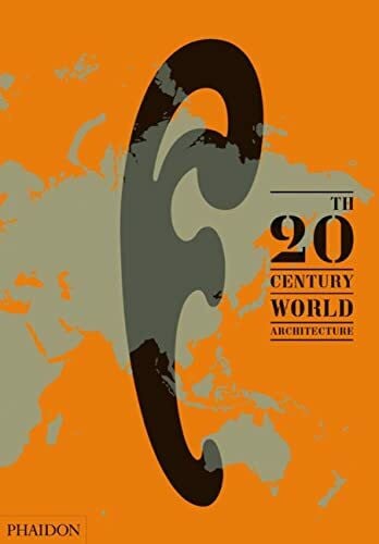 Anderson, Richard 20th-Century World Architecture: The Phaidon Atlas
