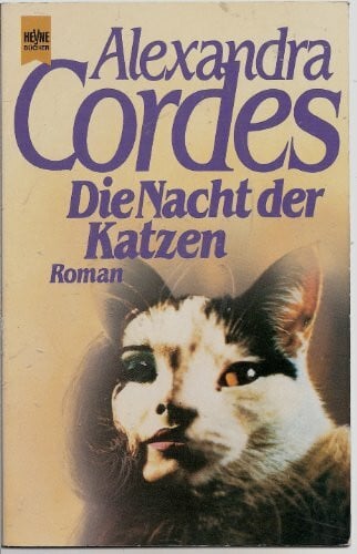 Cordes, Alexandra Die Nacht der Katzen.