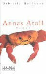 Hoffmann, Gabriele Annas Atoll. Roman