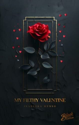 Russo, Isabella My Filthy Valentine