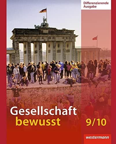 Wendorf, Monika Gesellschaft bewusst: Schulbuch 9/10 (Gesellschaft bewusst: Ausgabe 2013)