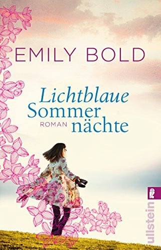 Bold, Emily Lichtblaue Sommernächte: Roman