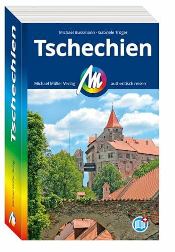 Tröger, Gabriele MICHAEL MÜLLER Reiseführer Tschechien: 100% authentisch, aktuell und vor Ort recherchiert. Inkl. Faltkarte. (MM-Reisen)