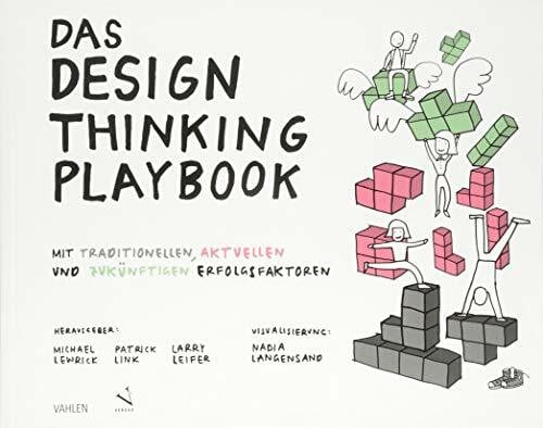 Langensand, Nadia Das Design Thinking Playbook: Mit traditionellen, aktuellen und zukünftigen Erfolgsfaktoren