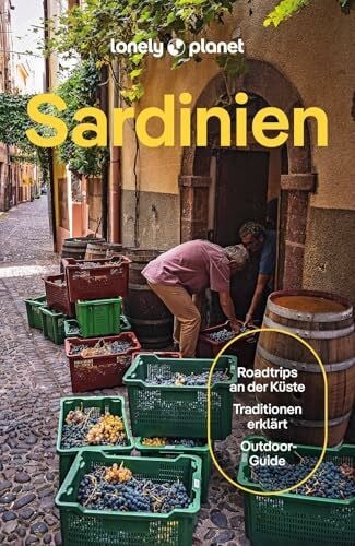 Garwood, Duncan LONELY PLANET Reiseführer Sardinien: Eigene Wege gehen und Einzigartiges erleben.