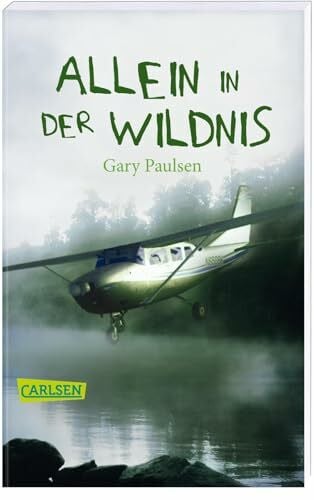 Lindquist, Thomas Allein in der Wildnis: Ein packendes Jugendbuch für alle Abenteuerer ab 10!