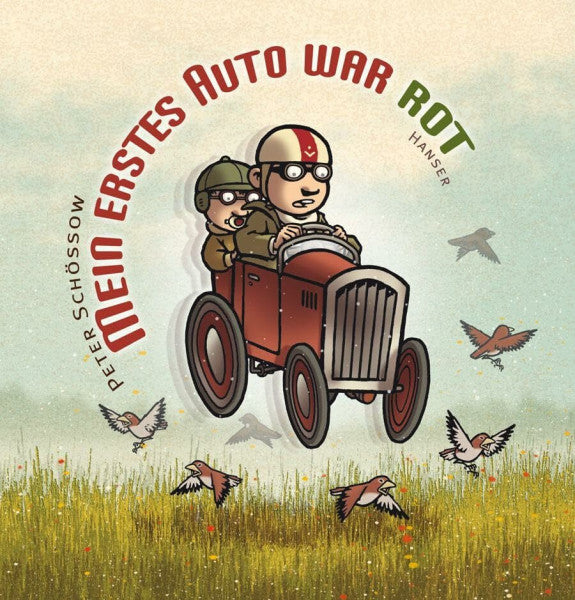 Schössow, Peter Mein erstes Auto war rot