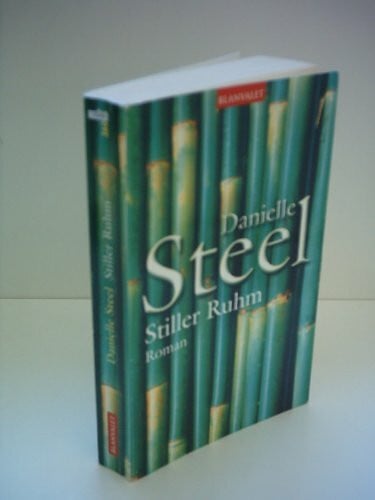 Steel, Danielle Stiller Ruhm